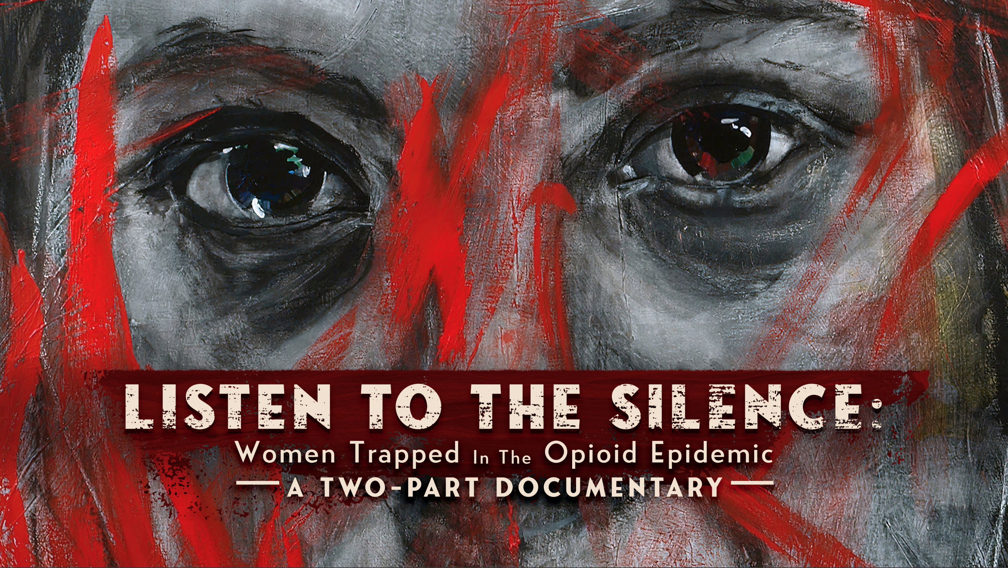 Listen To The Silence: Women Trapped in the Opioid Epidemic
